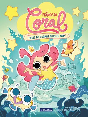 cover image of Princesa Coral 1--Fiesta de pijamas bajo el mar